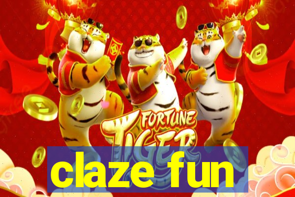 claze fun